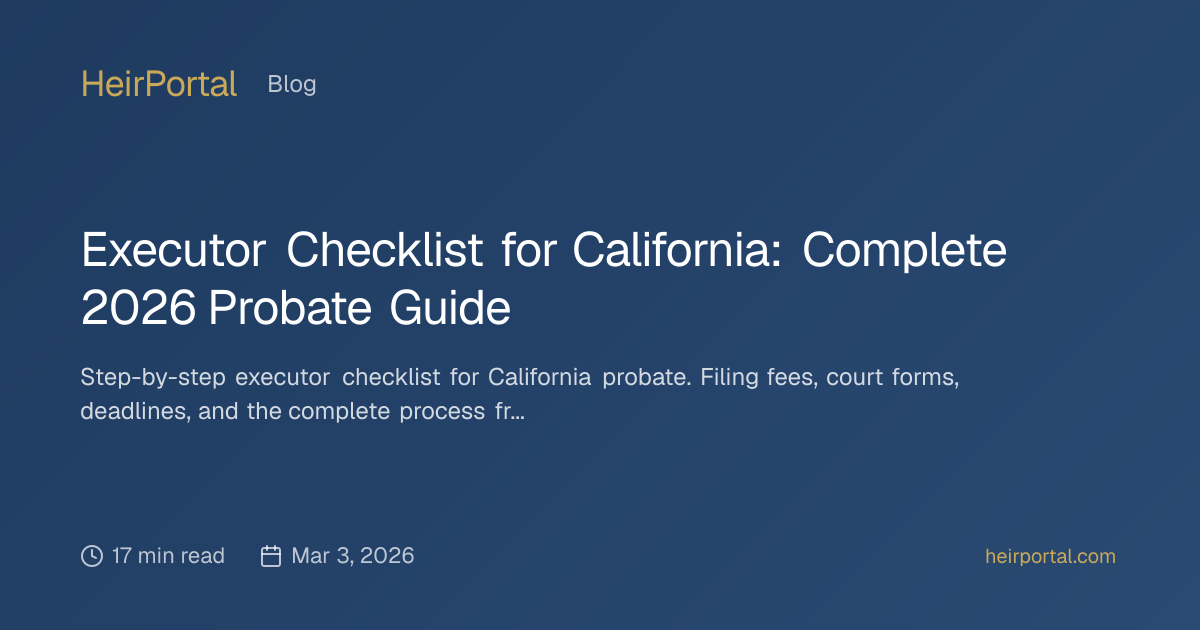 Executor Checklist for California: Complete 2026 Probate Guide ...